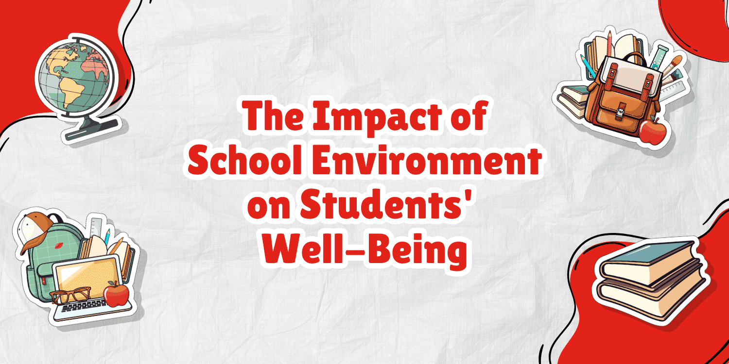 School items and text about school environment's impact on students.